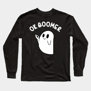 Ok Boomer Funny Halloween Ghost Long Sleeve T-Shirt